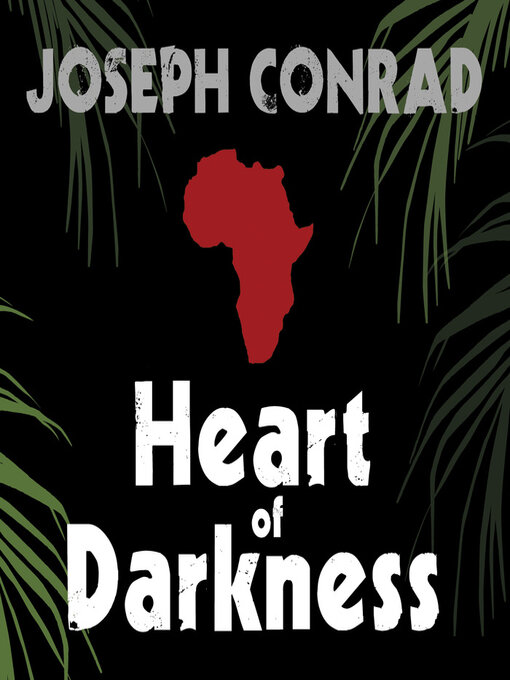 Title details for Heart of Darkness by Joseph Conrad - Available